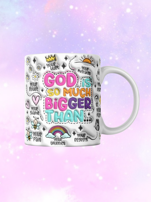 God Is Much Bigger Than Mug