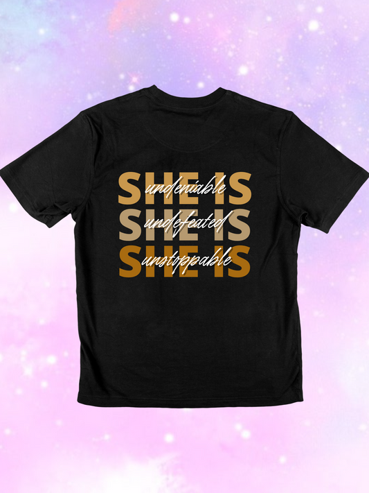 She Is... T-Shirt